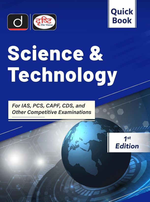 (QUICK BOOK) SCIENCE & TECHNOLOGY | Drishti IAS | UPSC Exam Book