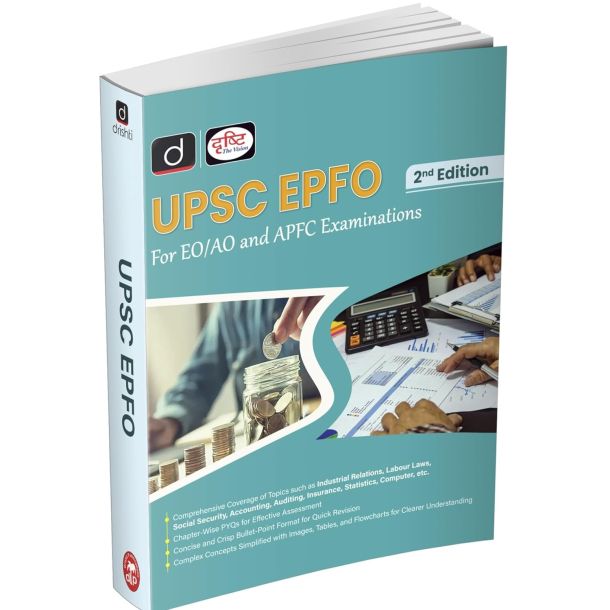 Drishti IAS UPSC EPFO APFC Book 2025, for EO/AO and APFC Examination, 2nd Edition