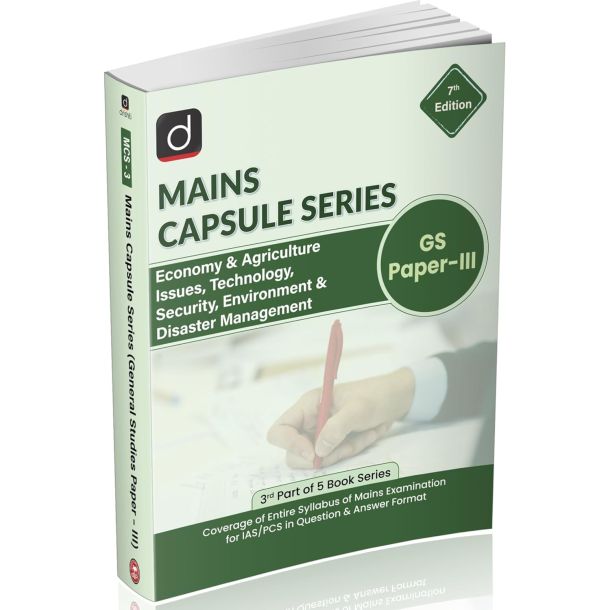 Drishti IAS UPSC Books 2025, Mains Capsule Series GS Paper III, Economy, Agriculture, Technology, Security, Environment & Disaster Management, 7th ... & State PSC Mains, Question–Answer